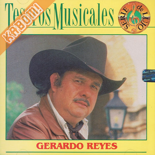 Gerardo Reyes - Tesoros Musicales Serie de Lujo CD 1988