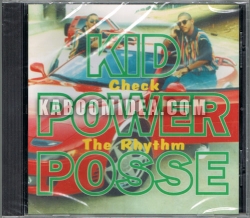 Kid Power Posse - Check The Rhythm CD 1993