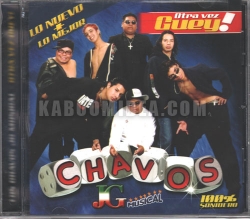 Los Chavos JG Musical - Otra Vez Guey Lo Nuevo Lo Mejor CD