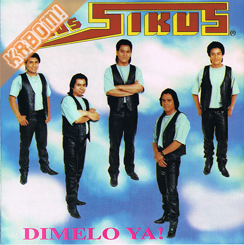 Los Sikus - Dimelo Ya CD 1995