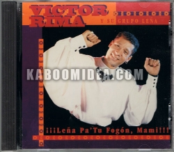 Victor Rima  y Su Grupo Lena - Lena Pa Tu Fogon Mami CD