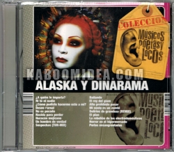 Alaska y Dinarama - Coleccion Musicos Poetas y Locos CD