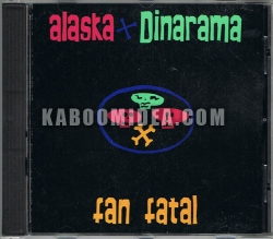 Alaska y Dinarama - Fan Fatal CD