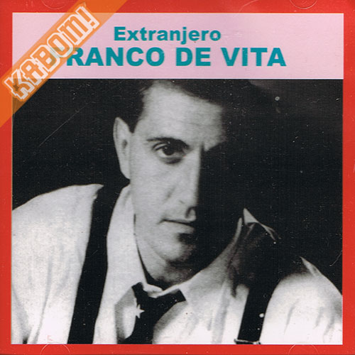 Franco De Vita - Extranjero CD Remasterizado 2007