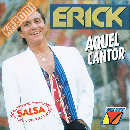 Erick - Aquel Cantor CD