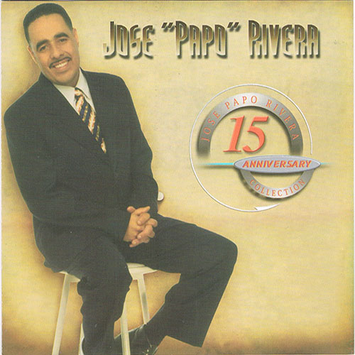 Jose Papo Rivera - 15 Anniversary CD 2002