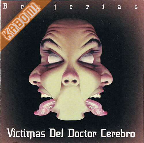 Victimas El Doctor Cerebro - Brujeria CD EMI Mexico 1995