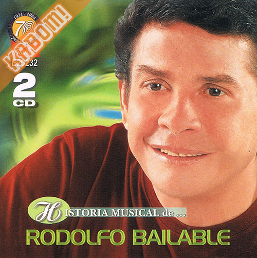 Rodolfo Aicardi - Bailable Historial Musical 2CD