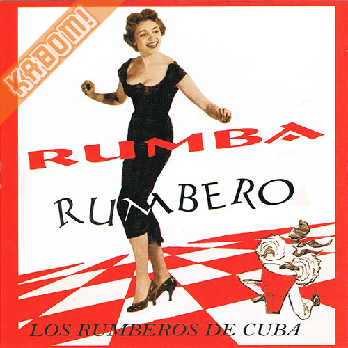 Los Rumberos De Cuba - Rumba Rumbero CD