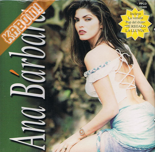 Ana Barbara - Te Regalo La Lluvia CD