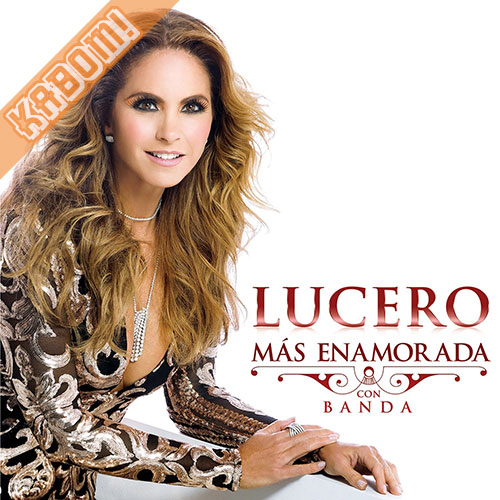 Lucero - Mas Enamorada Con Banda CD+DVD 2018