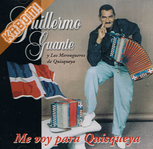 Guillermo Guante - Me Voy Para Quisqueya CD