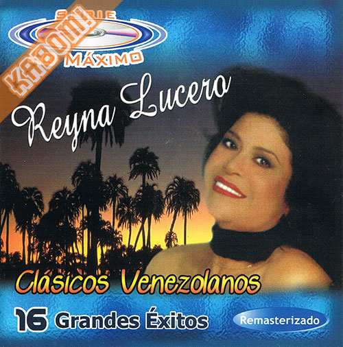 Reyna Lucero - 16 Grandes Exitos CD