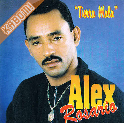 Alex Rosario - Tierra Mala CD