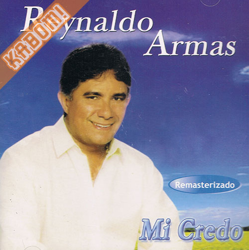 Reynaldo Armas - Mi Credo CD