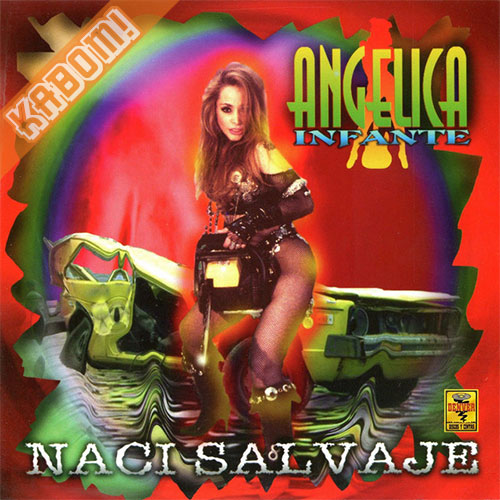 Angelica Infante - Naci Salvaje CD