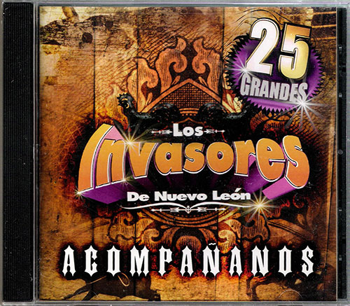 Los Invasores De Nuevo Leon - Acompananos CD