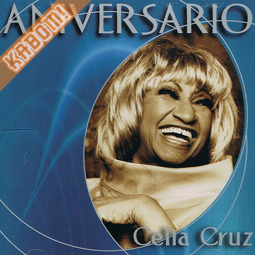 Celia Cruz - Aniversario CD 2003