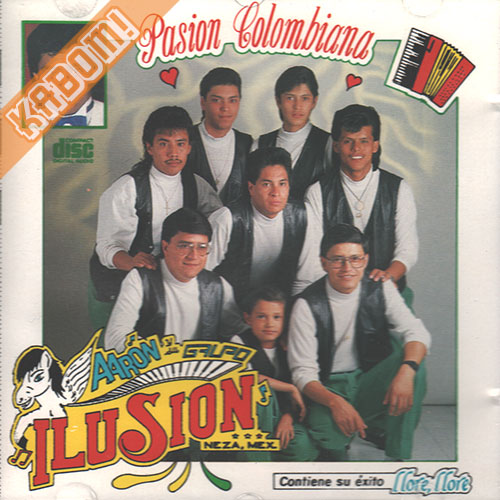 Aaron y Su Grupo Ilusion - Pasion Colombiana CD