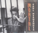 Saul Hernandez - Mortal CD Import Mexican Edition 