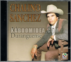 Chalino Sanchez - A lo Duranguense CD 