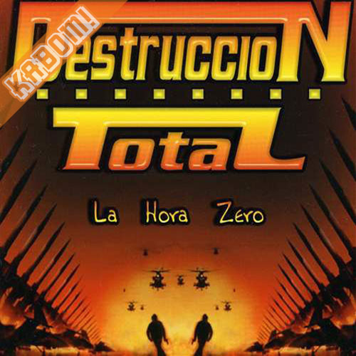 Destruccion Total - La Hora Zero CD