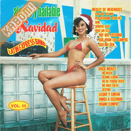 Latin Express Band - Alegre y Bailable Navidad CD 1991