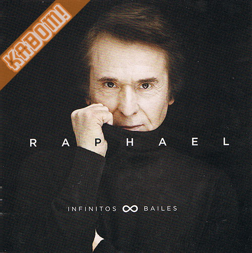 Raphael - Infinitos Bailes CD 2016