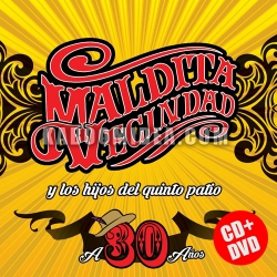 Maldita Vecindad y Los Hijos Del Quinto Patio - A 30 Anos CD+DVD