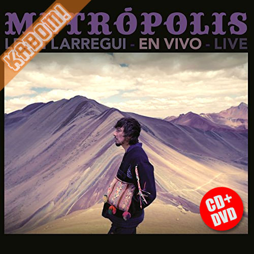 Leon Larregui - Metropolis En Vivo CD+DVD