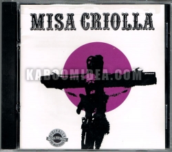 Misa Criolla Para Solistas Coro y Orquesta De Ariel Ramirez CD