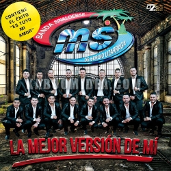 Banda Sinaloense MS de Sergio Lizarraga - La Mejor Version De Mi CD