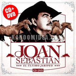 Joan Sebastian - El Ultimo Jaripeo CD+DVD