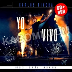 Carlos Rivera - Yo Vivo Mexico Espana y Argentina CD+DVD