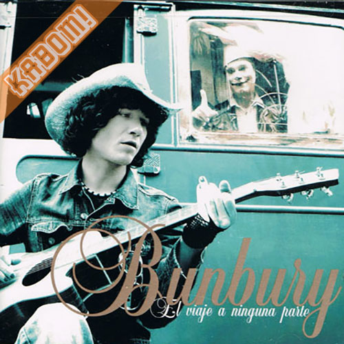 Bunbury - El Viaje A Ninguna Parte CD