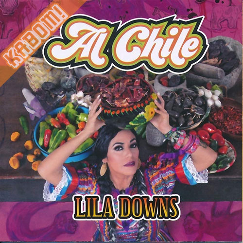 Lila Downs - Al Chile CD