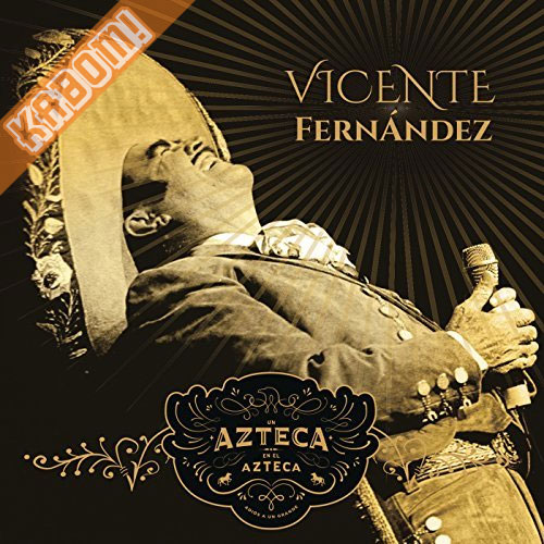 Vicente Fernandez - Un Azteca En El Azteca Mexican Edition 2CD+1DVD