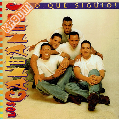 Los Cantantes - Lo Que Siguio CD 1996