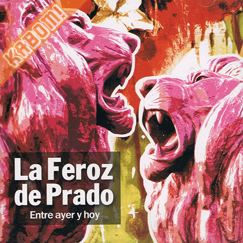 La Feroz De Prado - Entre Ayer y Hoy CD 2008 Like New