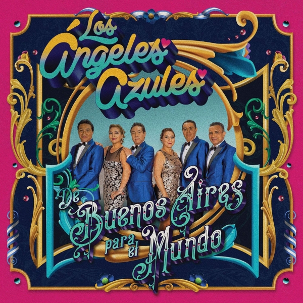 Los Angeles Azules - De Buenos Aires Para El Mundo CD+DVD 2020