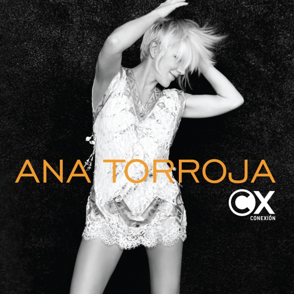 Ana Torroja - Conexion CD