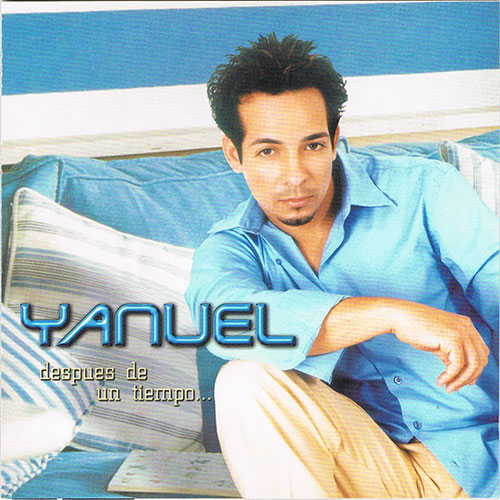 Yanuel - Despues De Un Tiempo CD 2002