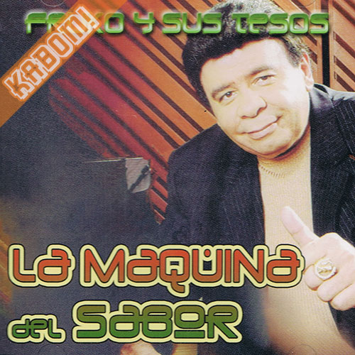 Fruko y Sus Tesos - La Maquina Del Sabor CD 2004