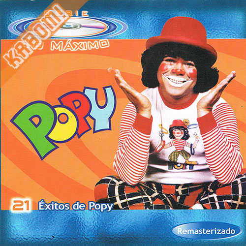 Popy - 21 Exitos Serie Lo Maximo CD