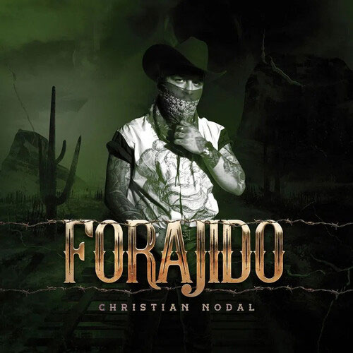 Christian Nodal - Forajido CD 2023