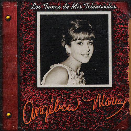 Angelica Maria - Los Temas De Mis Telenovelas CD 1997