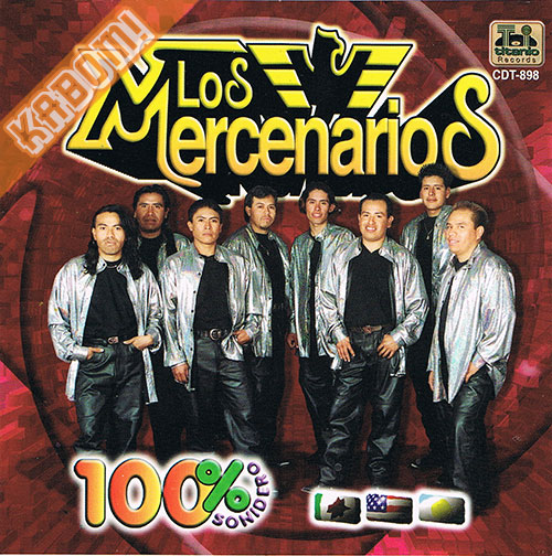 Los Mercenarios - 100% Sonidero CD 2003