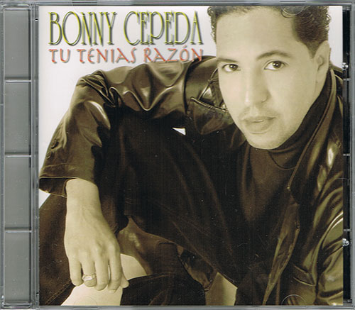 Bonny Cepeda - El Regreso Tu Tenias La Razon CD 2002
