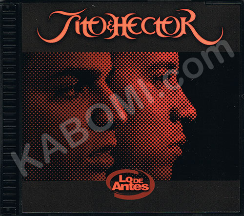 Tito y Hector Lo De Antes CD 2002