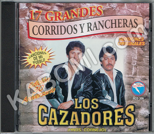 Los Cazadores - 17 Grandes Corridos y Rancheras CD